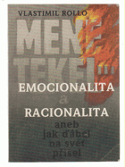 Emocionalita a racionalita, aneb, Jak ďábel na svět přišel