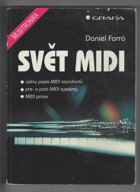 Svět MIDI - úplný popis MIDI standardů - pre- a post-MIDI syhstémy - MIDI praxe