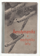 Aerodynamika a mechanika letu pro piloty a techniky