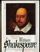William Shakespeare Kronika hereckého života