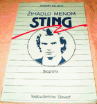 Žihadlo menom Sting - Biografia