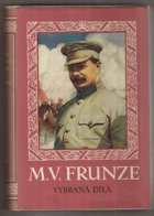 Frunze. Vybraná díla