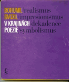 V krajinách poezie - Realismus, impresionismus, dekadence, symbolismus - básnické vývojové ...