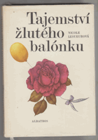 Tajemství žlutého balónku - Pro malé čtenáře
