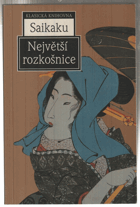 Největší rozkošnice