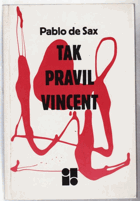 Tak pravil Vincent Venera