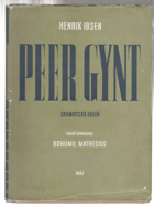 Peer Gynt. Dramatická báseň o deseti obrazech