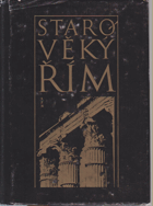 Starověký Řím - čítanka k dějinám starověku