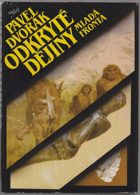 Odkryté dějiny - první lidé na území Československa
