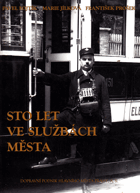 Sto let ve službách města
