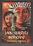Jak určili bohové