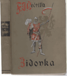 Židovka Historický román