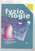 Fyziologie pro bakalářská studia v medicíně, přírodovědných a tělovýchovných oborech