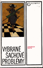 Vybrané šachové problémy Šachy Chess