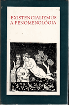 Existencializmus a fenomenológia SLOVENSKY
