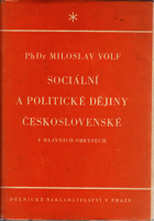 Sociální a politické dějiny československé v hlavních obrysech