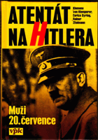 Atentát na Hitlera - muži 20. července