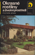 Okrasné rostliny a životní prostředí