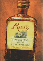 Rum - výpravný příběh nápoje, který dobyl svět
