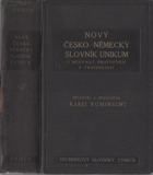 Nový česko-německý slovník Unikum s mluvnicí, pravopisem, frazeologií a přehledem německé ...