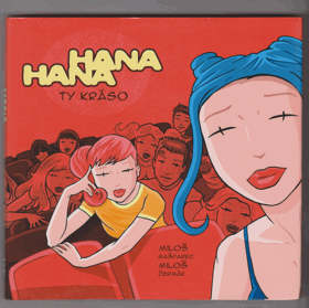 Hana Hana - ty kráso