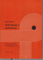 Individuum a společnost - příspěvek k problematice depersonalizačních účinků zbožně ...