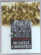 De Gaulle a Roosevelt - souboj na nejvyšší úrovni