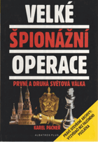 Velké špionážní operace První a druhá světová válka