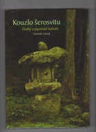 Kouzlo šerosvitu - úvahy o japonské kultuře