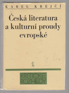 Česká literatura a kulturní proudy evropské