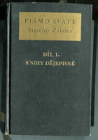 3SVAZKY Písmo svaté Starého zákona 1-3. Knihy dějepisné + básnické - poučne + proroci