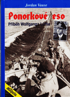 Ponorkové eso - příběh Wolfganga Lütha