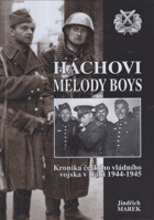 Háchovi Melody Boys - kronika českého vládního vojska v Itálii 1944-1945