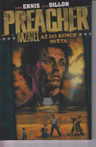 Preacher - Kazatel. 2, Až do konce světa