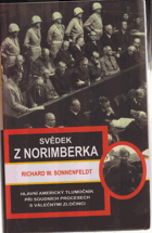 Svědek z Norimberka - hlavní americký tlumočník při soudních procesech s válečnými ...